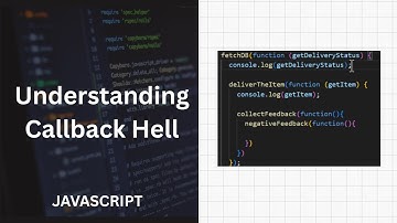 Understanding Callback Hell | Nested Callbacks