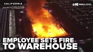 Employee sets fire to paper goods warehouse in California and later arrested