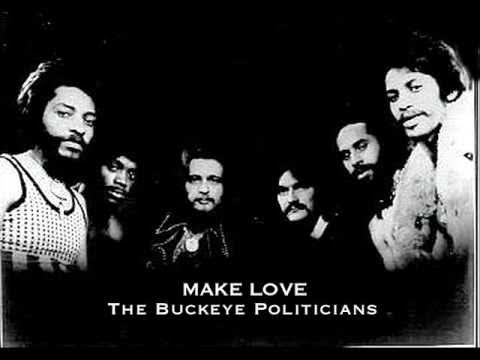 MAKE LOVE_The Buckeye Politicians