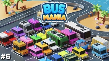 Bus Mania - Car Jam Puzzle  - Gameplay Walkthrough Part 6 - Levels 7 - (iOS, Android)
