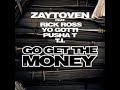 Go Get The Money - Zay, Pusha T, TI, Yo Gotti