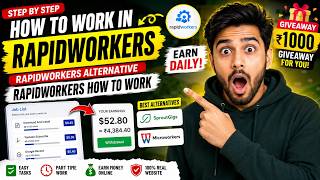 How To Work In Rapidworker Rapidworker Alternative Rapidworkers How To Work