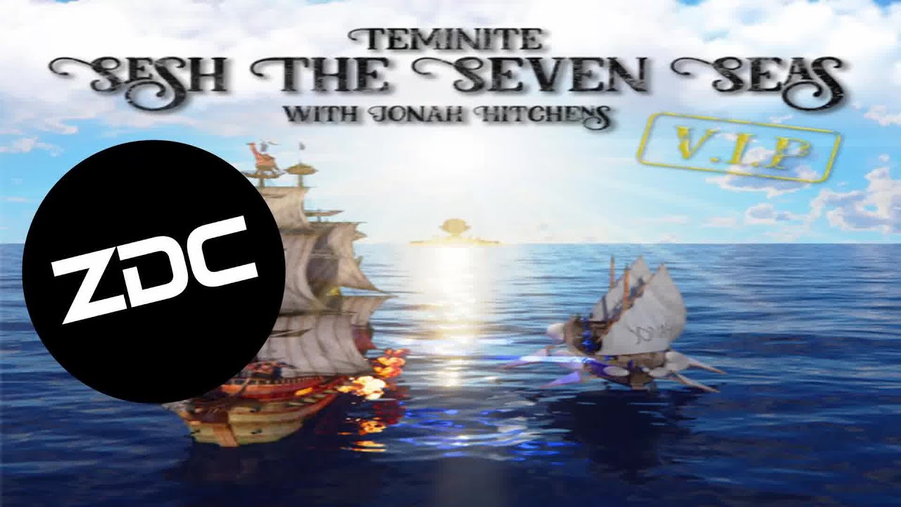 Teminite - Sesh The Seven Seas [VIP]