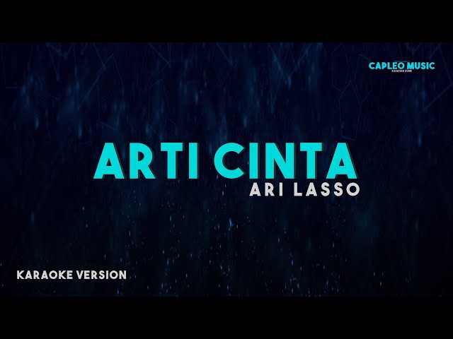 Ari Lasso – Arti Cinta (Karaoke Version) class=