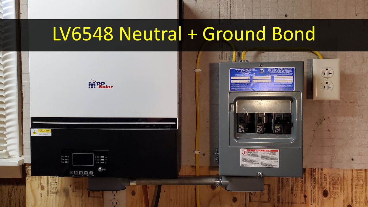 MPP Solar LV6548 Inverter, Neutral+Ground Bonding, Completely Off-Grid 