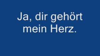 Miniatura de vídeo de "Dir gehört mein Herz (German Lyrics)"