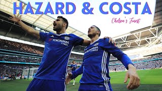 Eden Hazard & Diego Costa: Chelsea's Finest