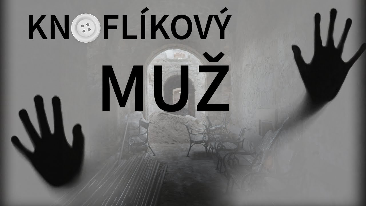 KNOFLÍKOVÝ MUŽ - Zámek Lipová