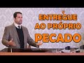 Quando Deus Entrega o Homem ao Seu Próprio Pecado - Paulo Junior