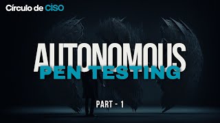 Exploring Key drivers of Modern Penetration Testing Approaches