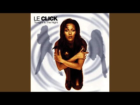 Le Click — Don't Go (Radio Mix)