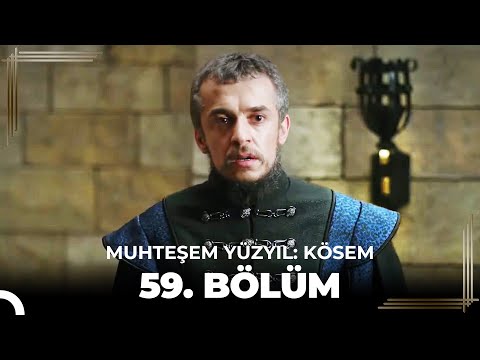 Muhteşem Yüzyıl: Kösem 59. Bölüm