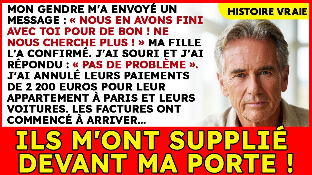 Mon Gendre M'a Envoyé Un Message : « Nous En Avons Fini Avec Toi Pour De Bon !
