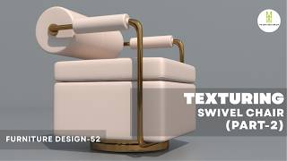 TEXTURING ON ARMCHAIR IN 3DS MAX (PART-2) | FURNITURE MODELLING DESIGN IN 3DS MAX| DESIGN-52
