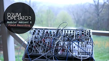 Lux Pluvia - {Ambient Modular Synth + Field Recording}