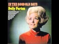 Dolly Parton 03 - In The Good Old Days (When Times Were Bad)