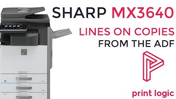 Sharp MX3640 Lines on copies and scans from ADF (Automatic Document Feeder)