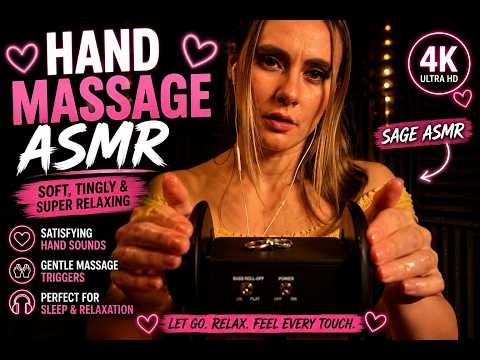 Hand Massage ASMR 😮‍💨 Super Relaxing & Tingly Sounds (4K Sage ASMR)