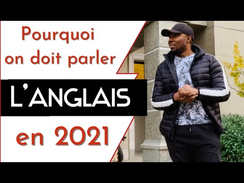 Avantages de l’Anglais en 2021/ L’Anglais  obligatoire pour réussir.