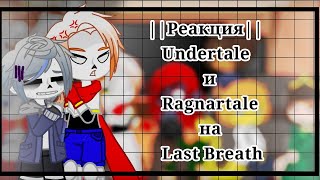 : |||| //|Undertale  Last Breath|\\