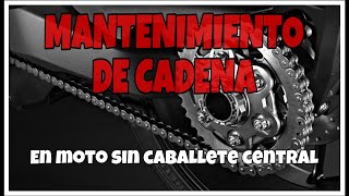 COMO LIMPIAR Y ENGRASAR CADENA DE MOTO SIN CABALLETE  GUÍA de mantenimiento de tu cadena ✌