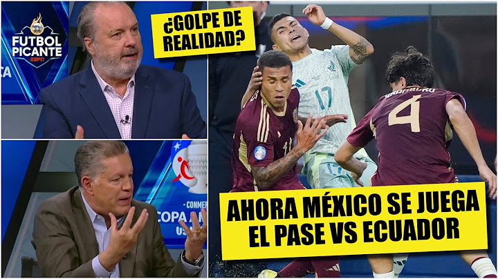 MÉXICO El Tri al borde de la ELIMINACIÓN en Copa América tras perder ante Venezuela | Futbol Picante