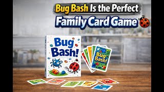 Bug Bash Is the Perfect Family Card Game 🐞