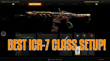 Best ICR-7 Class Setup (Call of duty Black Ops 4)