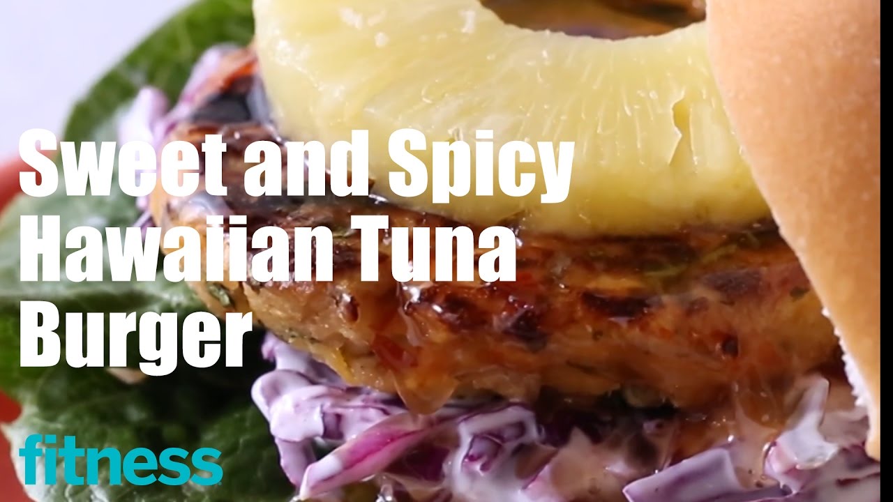 Sweet and Spicy Hawaiian Tuna Burger Fitness YouTube