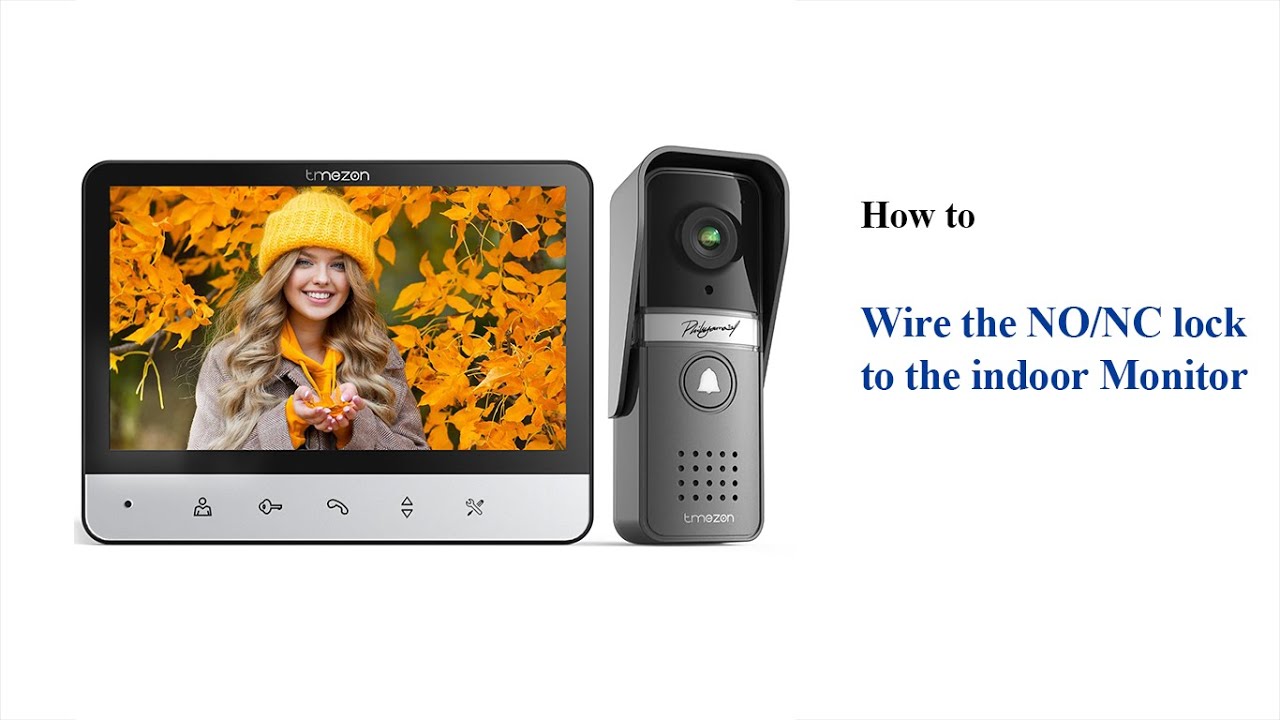 How to Wire the NO/NC lock to the Indoor Monitor Model: MZ-V20