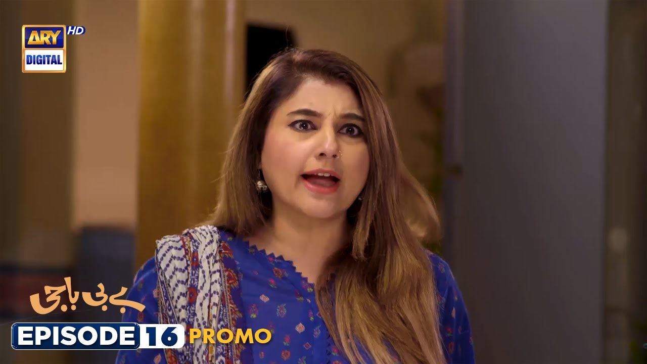 Baby Baji Episode 16 | Promo | Javeria Saud | Saud Qasmi | ARY Digital ...