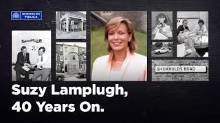 Suzy Lamplugh | The Met Police Investigation 40 Years On