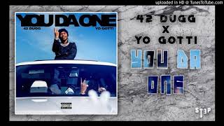 42 Dugg x Yo Gotti - You Da One