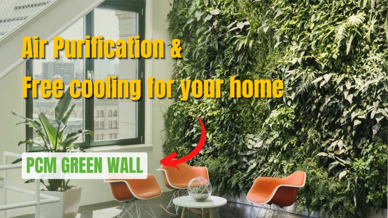 Air purification system for house - PCM Green Wall