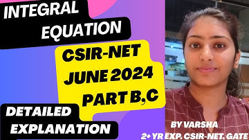 CSIR NET JUNE 2024 INTEGRAL EQUATION SOLUTION | ALSO USEFUL FOR HPSC, MSC MATHEMATICS | VARSHA MAM