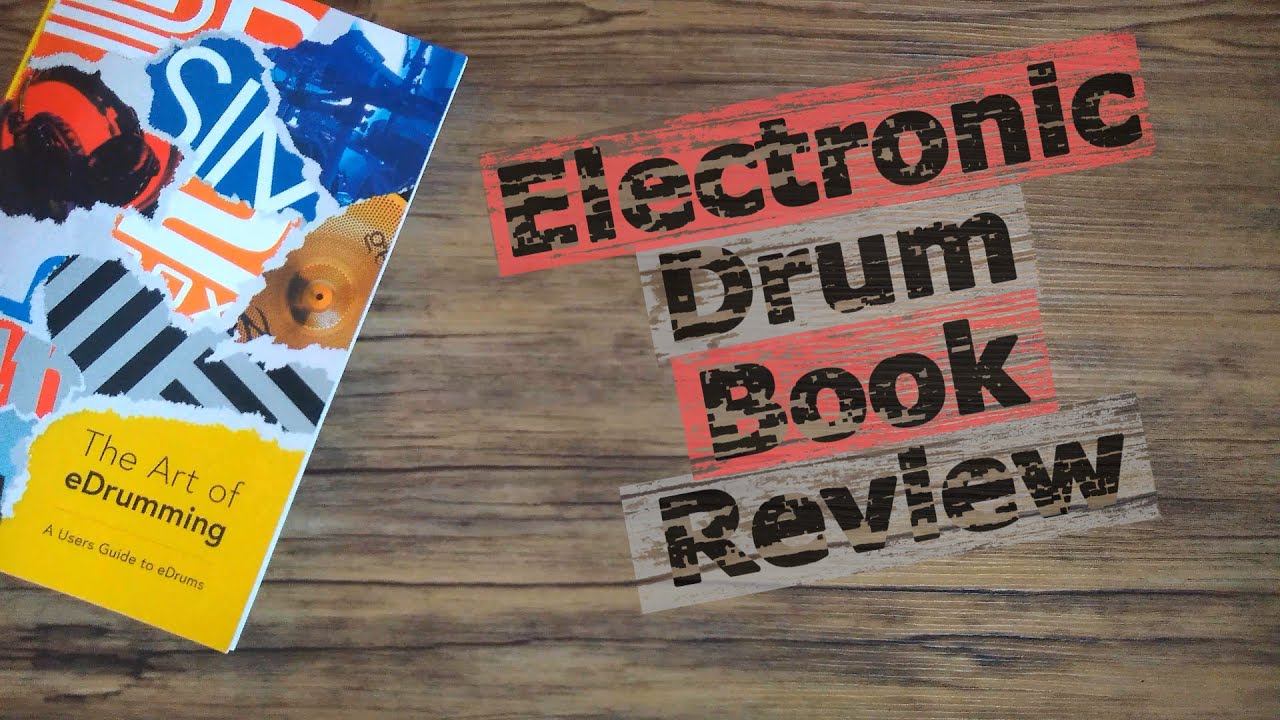 The Art of eDrumming Book Review Electronic Drums from Newbies to