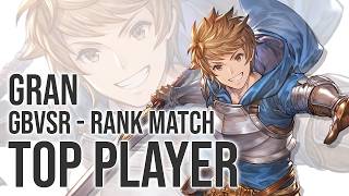 Gran (EX) #1 - GBVSR | Top Player Rank Match screenshot 2