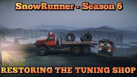 Restoring The Tuning Shop Contract | SnowRunner Season 6