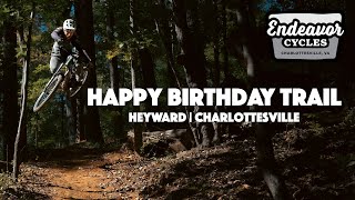 Happy Birthday Trail | Heyward Mountain Bike Trails Charlottesville