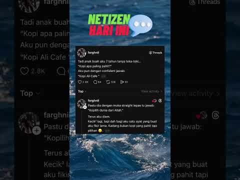 Kanak-kanak dah pandai buat sentap ya. #NetizenHariIni