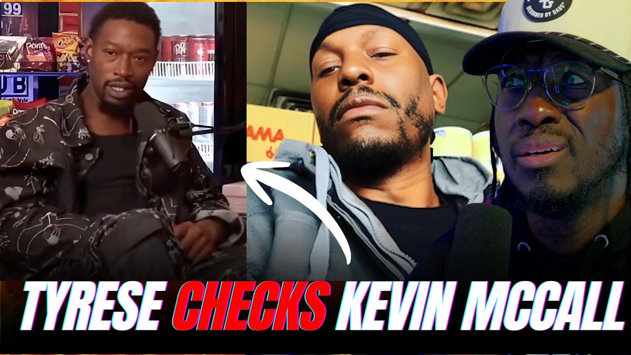 Tyrese Pulls Up on Kevin McCall: “TELL THEM THE TRUTH”
