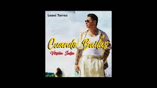 Leoni Torres - Cuando Bailas | Salsa 2022