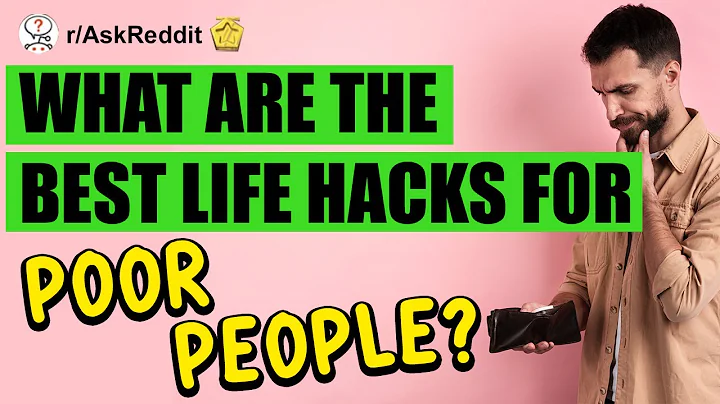 What are the BEST life HACKS for poor people? -AskReddit