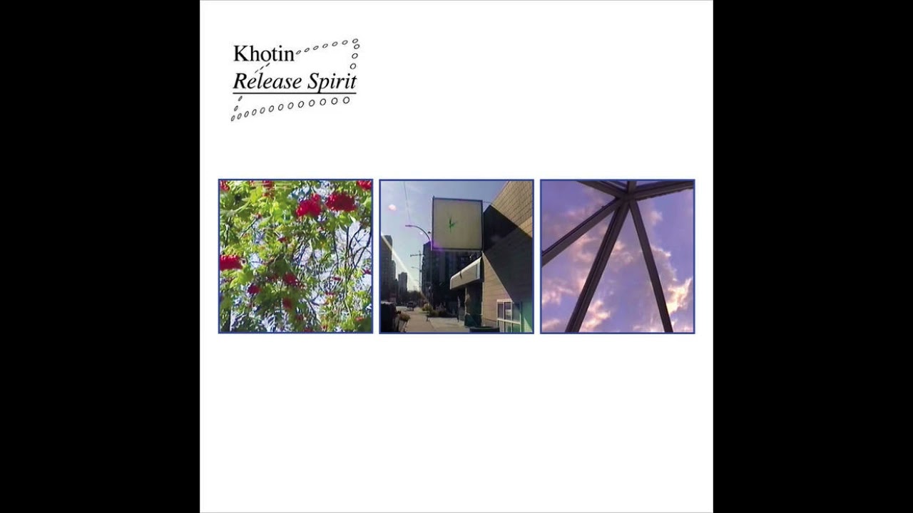 Khotin - 3 pz ‐ Release Spirit LP - [GI-411] - 2023 - YouTube