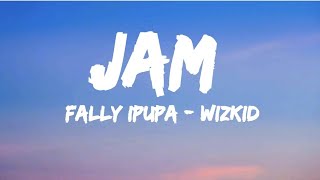 Fally Ipupa - Jam ft. Wizkid (Parole/Lyrics).