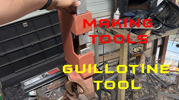 Making tools: guillotine tool or smithing magician