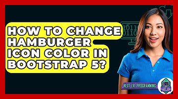 How To Change Hamburger Icon Color In Bootstrap 5? - Next LVL Programming