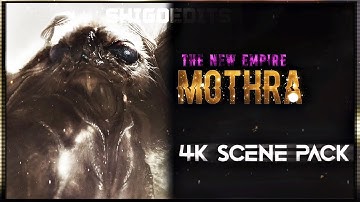 Mothra 2024 4K Scene Pack • Godzilla x Kong: The New Empire