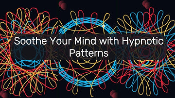 Spirograph Relaxation: Soothe Your Mind with Hypnotic Patterns | Calm Through Creative Expression