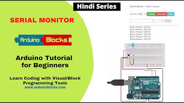 Arduino Tutorial 04: Controlling LED using serial monitor with Arduino|| Arduinoblocks Programing